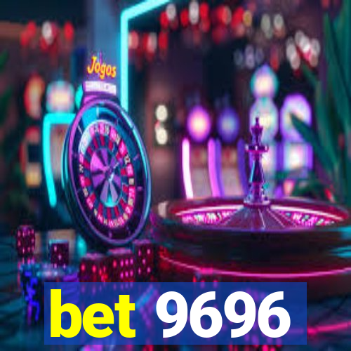 bet 9696